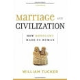 thumbnail image 1 of Pre-Owned Marriage and Civilization : How Monogamy Made Us Human (Hardcover), 1 of 1