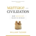 thumbnail image 1 of Marriage and Civilization : How Monogamy Made Us Human (Hardcover), 1 of 1
