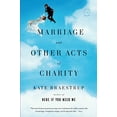 thumbnail image 1 of Pre-Owned Marriage and Other Acts of Charity (Paperback) 0316031909 9780316031905, 1 of 1
