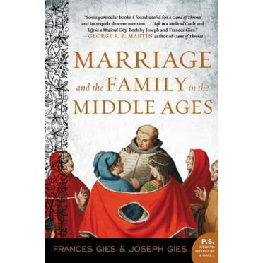 Pre-Owned Marriage and the Family in the Middle Ages (Paperback) 0060914688 9780060914684