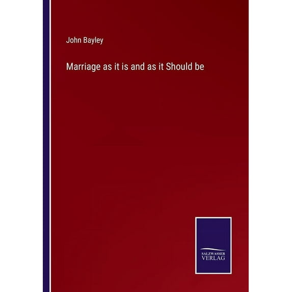 Marriage as it is and as it Should be (Paperback)