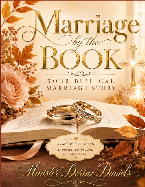 Marriage by the Book: Your Biblical Marriage Story, (Paperback)