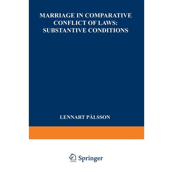 Marriage in Comparative Conflict of Laws: Substantive Conditions, (Paperback)
