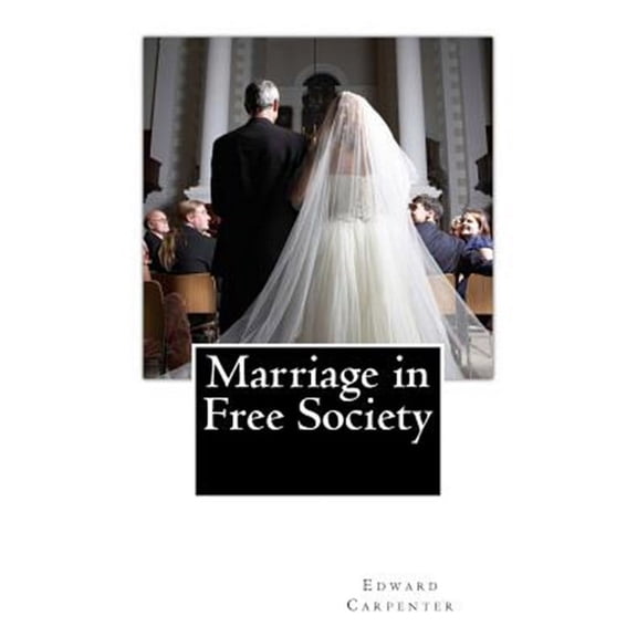 Marriage in Free Society (Paperback)