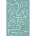 thumbnail image 1 of Marriage in the Middle: Embracing Midlife Surprises, Challenges, and Joys, (Paperback), 1 of 1