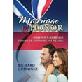 thumbnail image 1 of Marriage of Honor: Make Your Marriage Stronger and More Fulfilling, (Paperback), 1 of 1