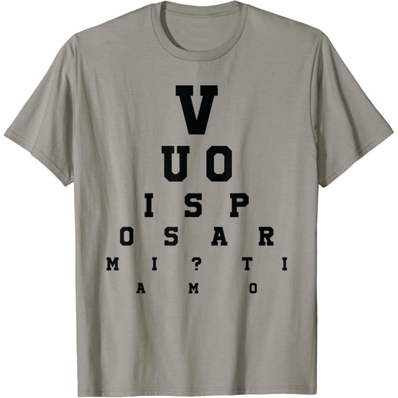 Marriage proposal Will you marry me Vision Test eye Italian T-Shirt100% cotton