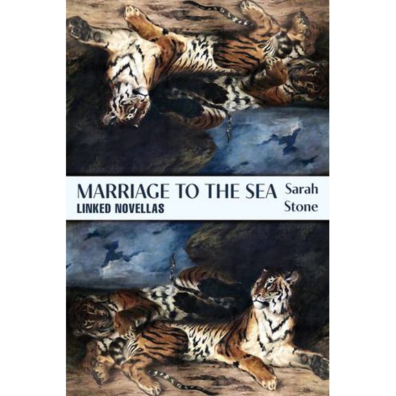 Marriage to the Sea: Linked Novellas