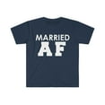 thumbnail image 1 of Married AF Unisex T-shirt S-3XL Funny Anniversary Gift Marriage, 1 of 2