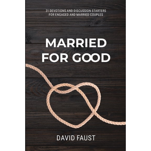 Married For Good, (Paperback)