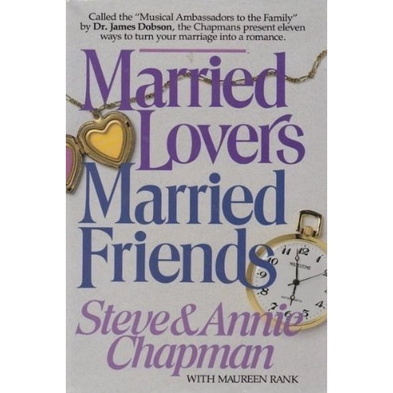 Pre-Owned Married Lovers, Married Friends (Hardcover) 1556610475 9781556610479