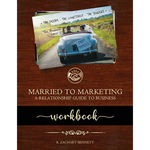 Married To Marketing Workbook (Paperback)