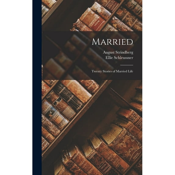 Married: Twenty Stories of Married Life (Hardcover)