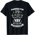thumbnail image 1 of Married for 19 Years 19th Anniversary Gift for Husband Wife T-Shirt, 1 of 6
