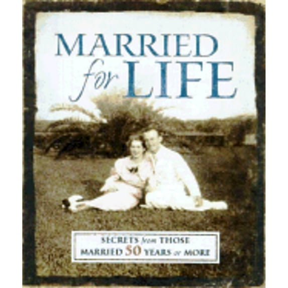 Married for Life (Paperback) by Honor Books, Bill Morelan, David C Cook (Prepared for publication by)