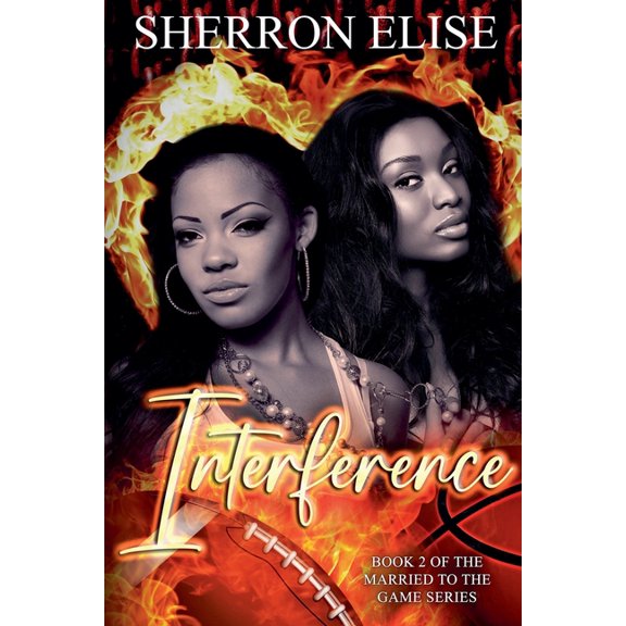 Married to the Game Interference, Book 2, (Paperback)