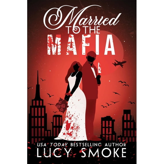 Married to the Mafia (Paperback)