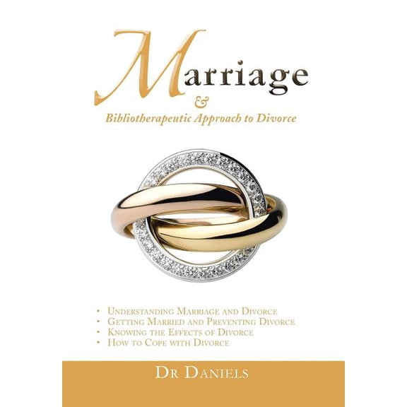 Marriage: And Bibliotherapeutic Approach to Divorce (Hardcover)