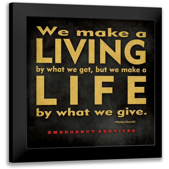 Marrott, Stephanie 20x20 Black Modern Framed Museum Art Print Titled - Emergency Services - Make a Living