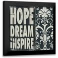 thumbnail image 1 of Marrott, Stephanie 20x20 Black Modern Framed Museum Art Print Titled - Hope Dream Inspire, 1 of 5
