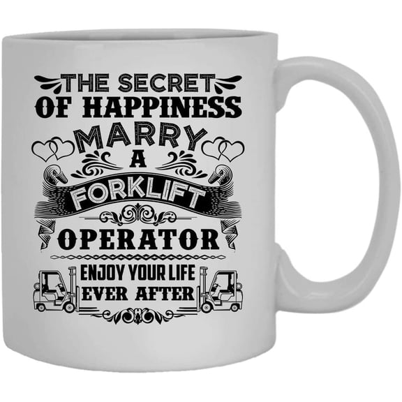 Marry Forklift Operator Mug, Ceramic Mug, White Cup 11 oz