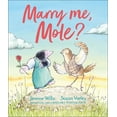 thumbnail image 1 of Marry Me, Mole?, (Hardcover), 1 of 1