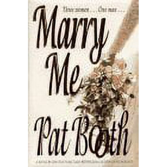 Pre-Owned Marry Me (Hardcover) 0316102563 9780316102568