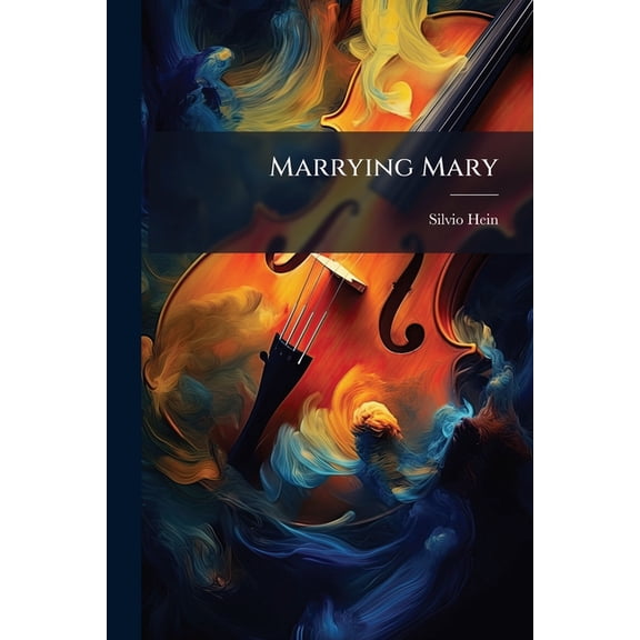 Marrying Mary, (Paperback)