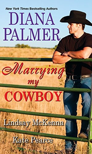 Pre-Owned Marrying My Cowboy: A Sweet and Steamy Western Romance Anthology Paperback Diana Palmer, Lindsay McKenna, Kate Pearce