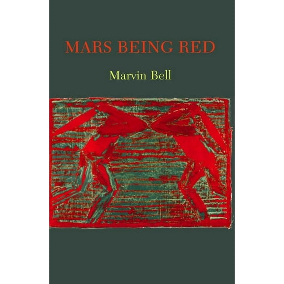 Mars Being Red, (Paperback)