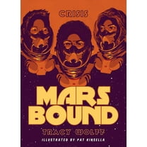 Mars Bound Crisis, (Hardcover)