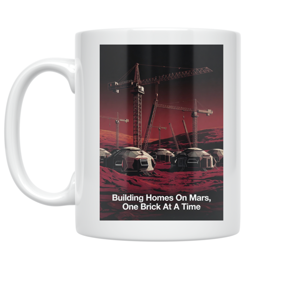 Mars Colonization Ideas - Space Exploration Enthusiast - 11 oz Ceramic Coffee Mug
