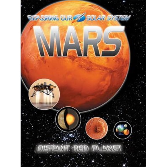 Pre-Owned Mars : Distant Red Planet (Library Binding) 9780778737322