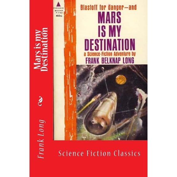 Mars Is My Destination