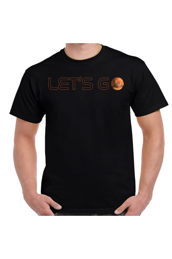 Mars: Let's Go T-Shirt-5XL