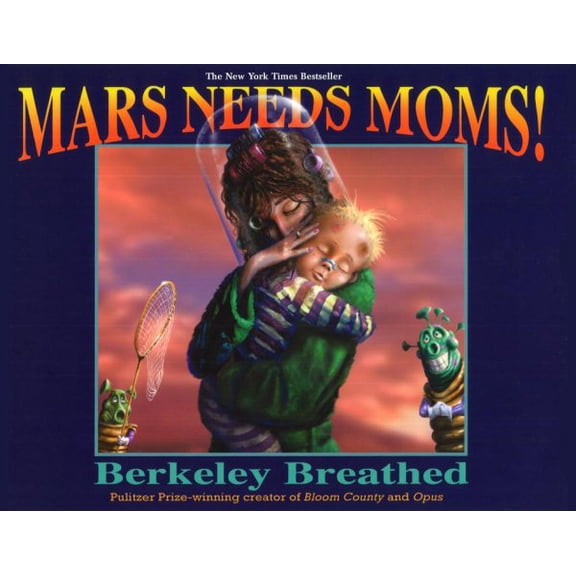 Mars Needs Moms