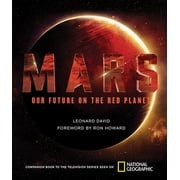 Mars Our Future on the Red Planet, Hardcover
