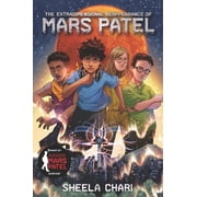 Mars Patel The Extradimensional Reappearance of Mars Patel, Hardcover