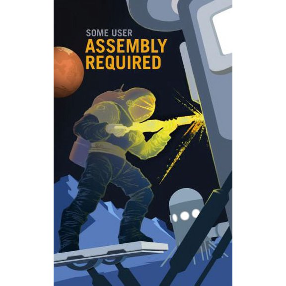 Mars Recruitment Some User Assembly Required Poster 12x16 Print on Metal Sign 12in x 16in Square Adults AB Posters