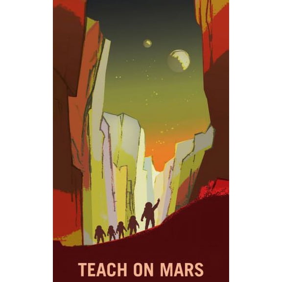 Mars Recruitment Teach On Mars Poster 24in x 36in Art Poster 24x36 Square Adults Western Graphic