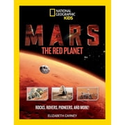 Mars The Red Planet Rocks, Rovers, Pioneers, and More! Paperback
