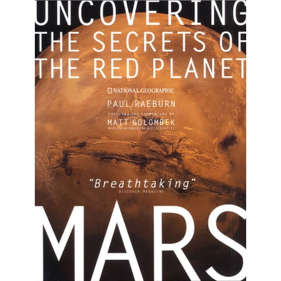 Pre-Owned Mars: Uncovering the Secrets of the Red Planet (Paperback) 0792276140 9780792276142