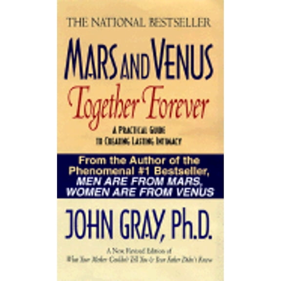 Pre-Owned Mars and Venus Together Forever: A Practical Guide to Creating Lasting Intimacy by John Gray (Paperback), Textbooks, English