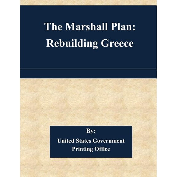 Marshall Plan : Rebuilding Greece