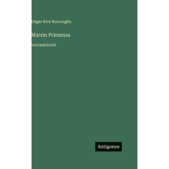 Marsin Prinsessa: suuraakkosin, (Hardcover)