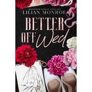 Marswood Harbor Better Off Wed A Small Town Romance, Book 1, Paperback