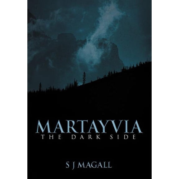 Martayvia : The Dark Side (Hardcover)