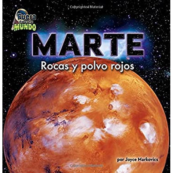 Pre-Owned Marte / Mars: Rocas y polvo rojos Rocks and Red Dust Fuera de este mundo Out of This World Spanish Edition Library Binding Joyce Markovics
