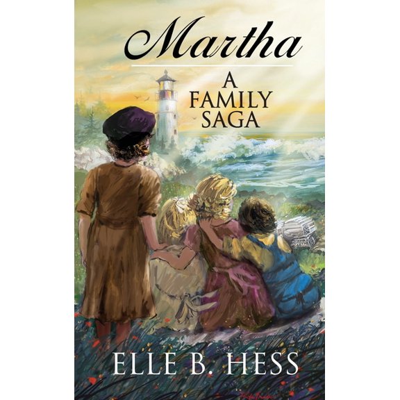 Martha: A Family Saga, (Hardcover)