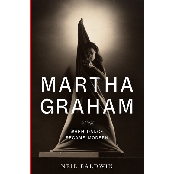 Pre-Owned Martha Graham: When Dance Became Modern (Hardcover) 0385352328 9780385352321